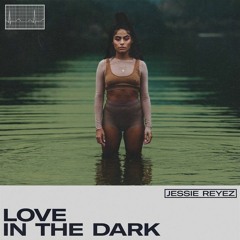 Love In The Dark - Jessie Reyez (Cover)