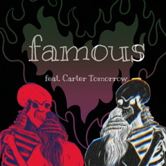 Carter Tomorrow x LiL Dove - famous