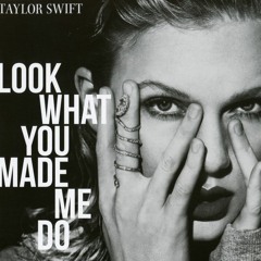Taylor Swift - Look What You Made Me Do (Golden Skies Remix) free download