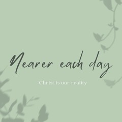 Nearer each day (ft. Juan)