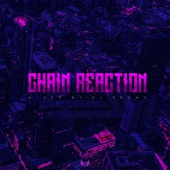 Dj Prowe - Chain Reaction