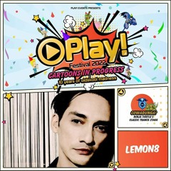 Lemon8 At Play! Festival, Cartoons In Progress, Legacy Of Trance Recordings