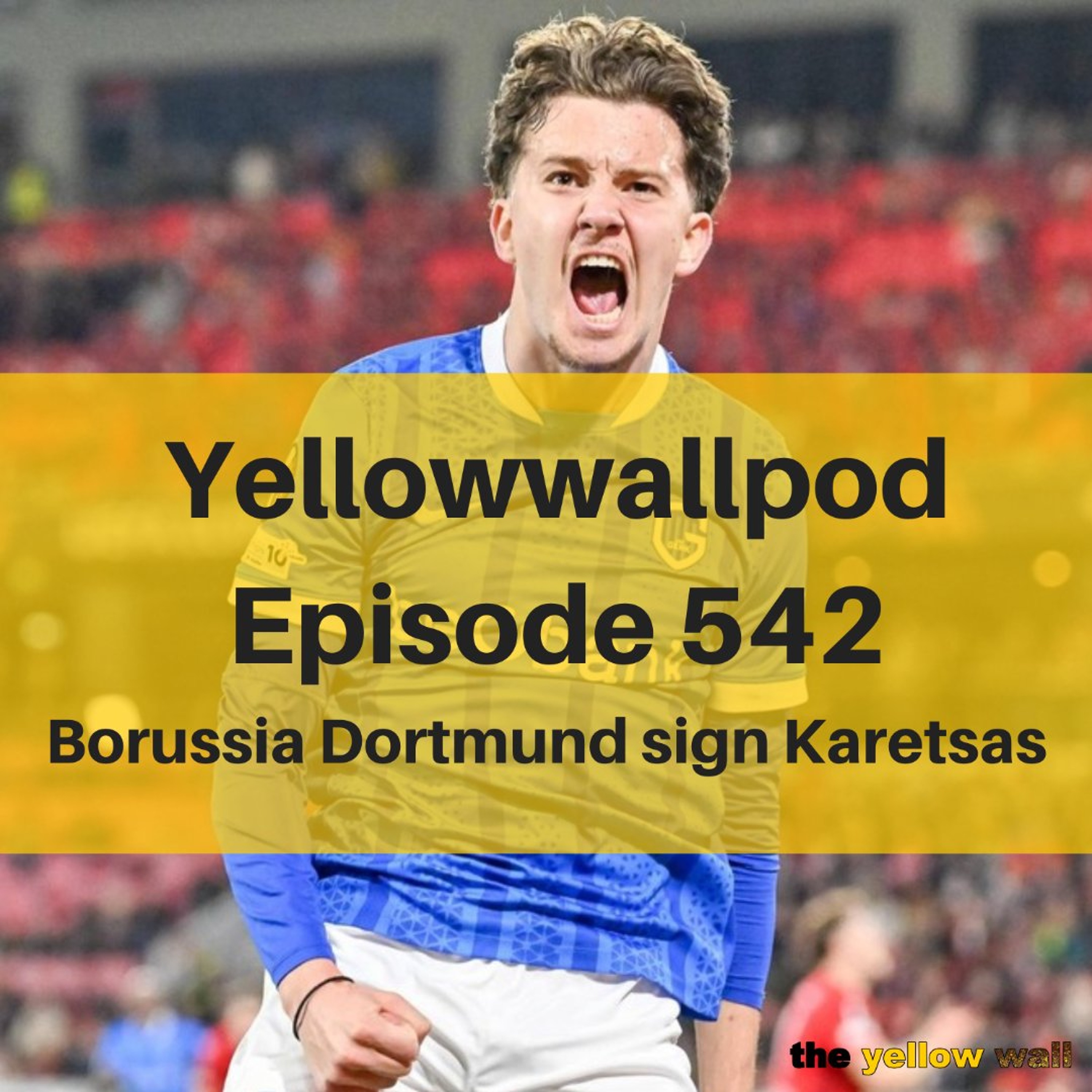 EP 542: Borussia Dortmund sign Karetsas