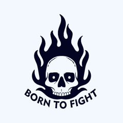 born to fight w/t Jerxme (Prod.Jerxme)