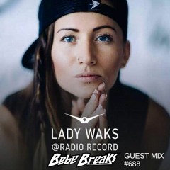 Guest Mix: Bebe Breaks - Lady Waks in Da Mix - Record Club #688 (05-08-2022)