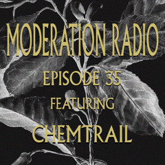 Episode 35 feat Chemtrail