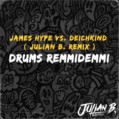 Drums Remmidemmi ( Julian B. Remix)