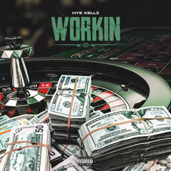 Workin (prod. by Yung Tago)