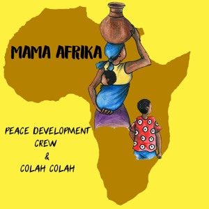 MAMA AFRIKA longside Colah Colah