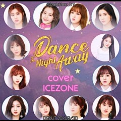 [COVER] DANCE THE NIGHT AWAY(TWICE)