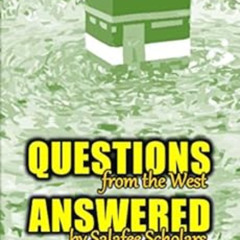 DOWNLOAD EBOOK 📖 Questions From the West Answered by Salafee Scholars: Shaykh Rabee'