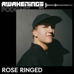 Awakenings Podcast S273 - Rose Ringed