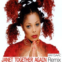 Together Again (RAY ISAAC Remix) - Janet Jackson