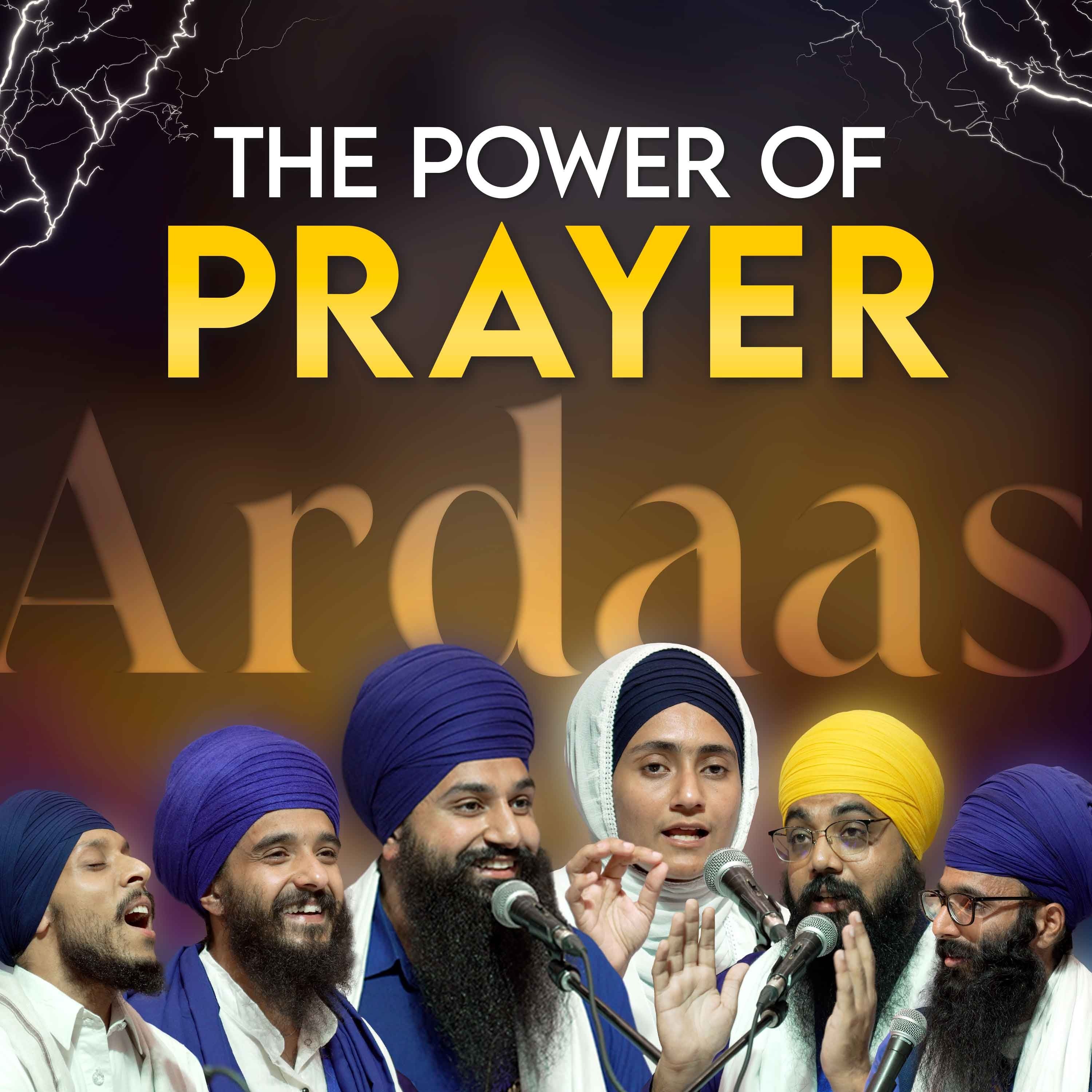 The Power of Prayer (Ardaas) - Personal Real Accounts! + Amazing Kirtan episode artwork