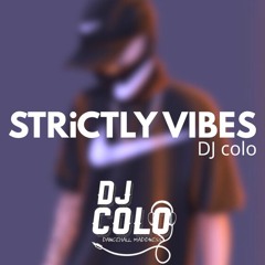 strictly vibes mixtape dj colo.mp3