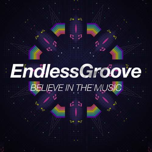 House | EndlessGroove - Believe In The Music