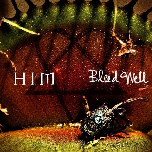 Stream HIM | Listen to Bleed Well playlist online for free on SoundCloud