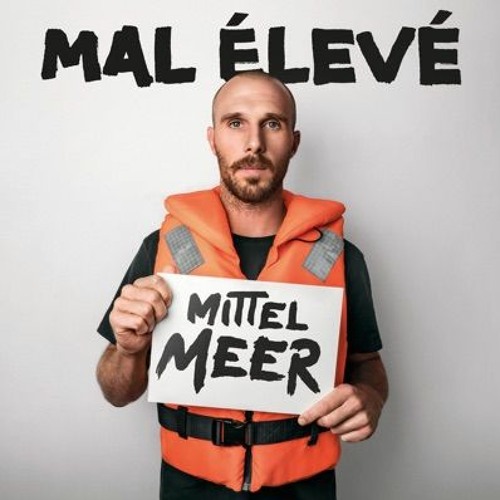 MAL ÉLEVÉ - Mittelmeer
