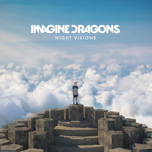 Stream Imagine Dragons Listen to Night Visions (Expanded Edition