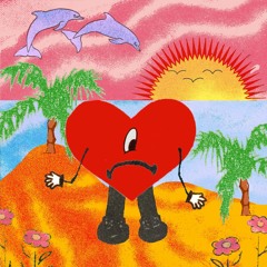 Agosto - Bad Bunny Un Verano Sin Ti