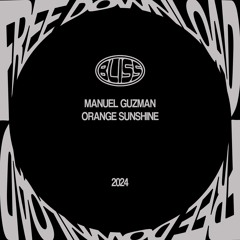 Free download: Manuel Guzman - Orange Sunshine