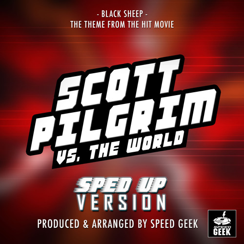 Black Sheep (From "Scott Pilgrim Vs. The World) (Sped Up)