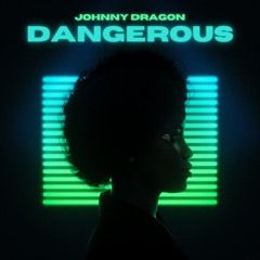 Dangerous (Orginal Mix)