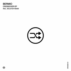 Bermio - Crossover EP