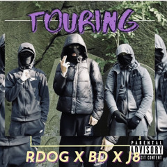 Touring (Rdog x BD x J8)