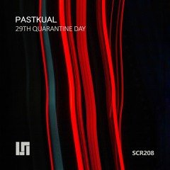 Pastkual -  29th Quarantine Day ( Original )