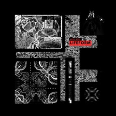 lifeform (preview) OUT NOW