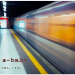 S-Bahn feat nyno prod. by NytroLevel
