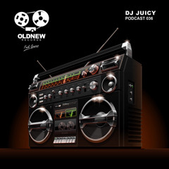 Old New Records Podcast 036 - Dj Juicy