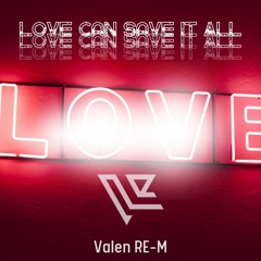 Andra - Love Can Save It All [Valen RE-M]