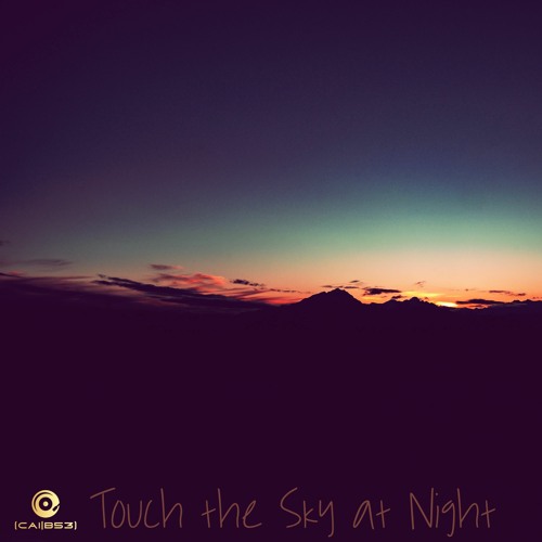 Touch The Sky At Night