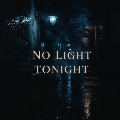 No Light Tonight