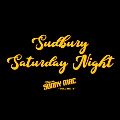 Sudbury Saturday Night