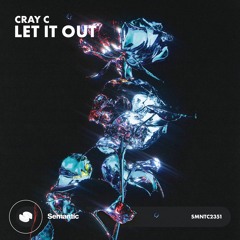 Cray C - Let It Out