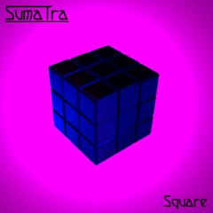 Sumatra - Square - Original Mix