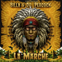 Billx & Dr. Peacock - La Marche