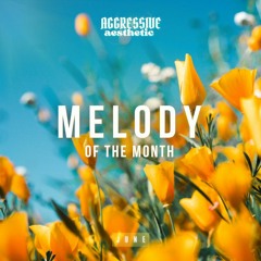 Melody of the Month - June 2022