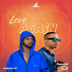 Love Again ft Mackellyhit