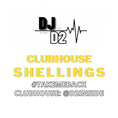 Clubhouse Shellings (LIVE AUDIO) (Clubhouse: @D2INSIDE)