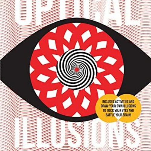 Read pdf Optical Illusions by  Gianni Sarcone &  Marie Jo Waeber