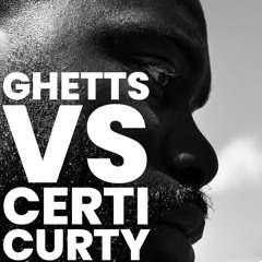 GHETTS VS CERTICURTY