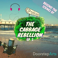Behind the Scenes of the Cabbage Rebellion - Ep 2 - Protest in the Present, Black Lives Matter