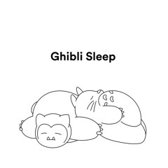 Ghibli Sleep
