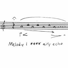 Melody 1 **** Airy Echo