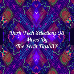 Dark Tech Selections 93 [Vinyl Mix Only]
