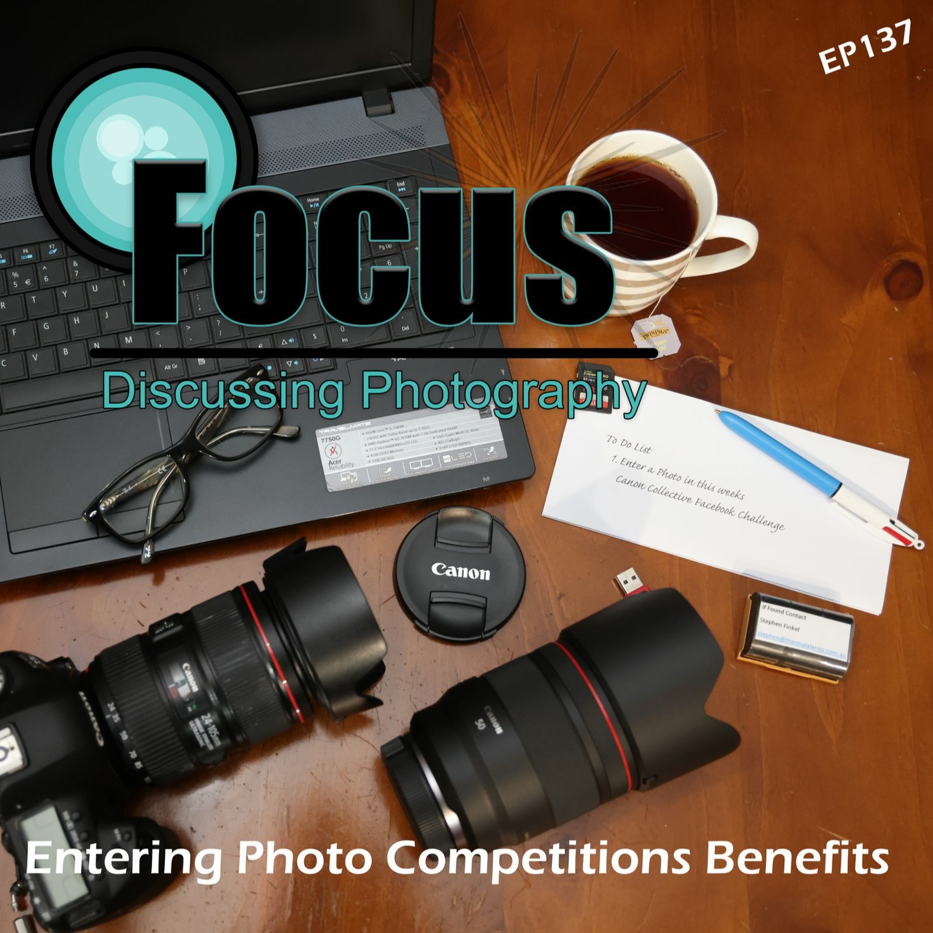 Focus: Photography Podcast with Stephen Finkel Flying Solo Entering Photo Competitions EP137 episode artwork